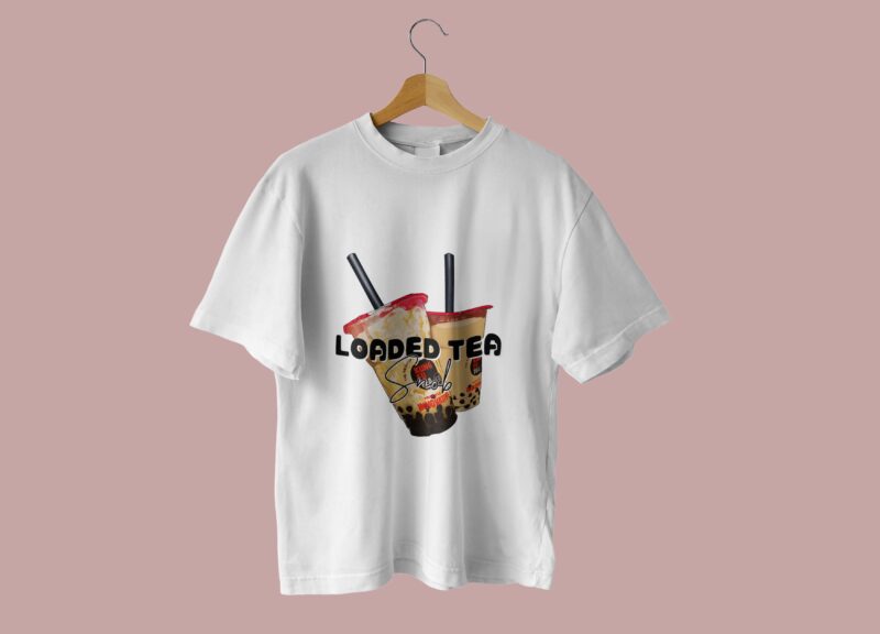 Loaded Tea Snob Tshirt Design