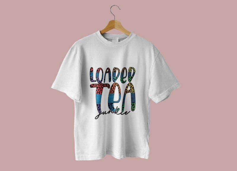 Cheetah Loaded Tea Junkie Tshirt Design