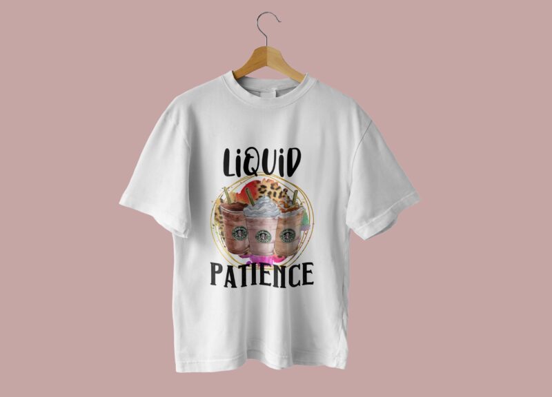 Liquid Patience Coffee Tshirt Design