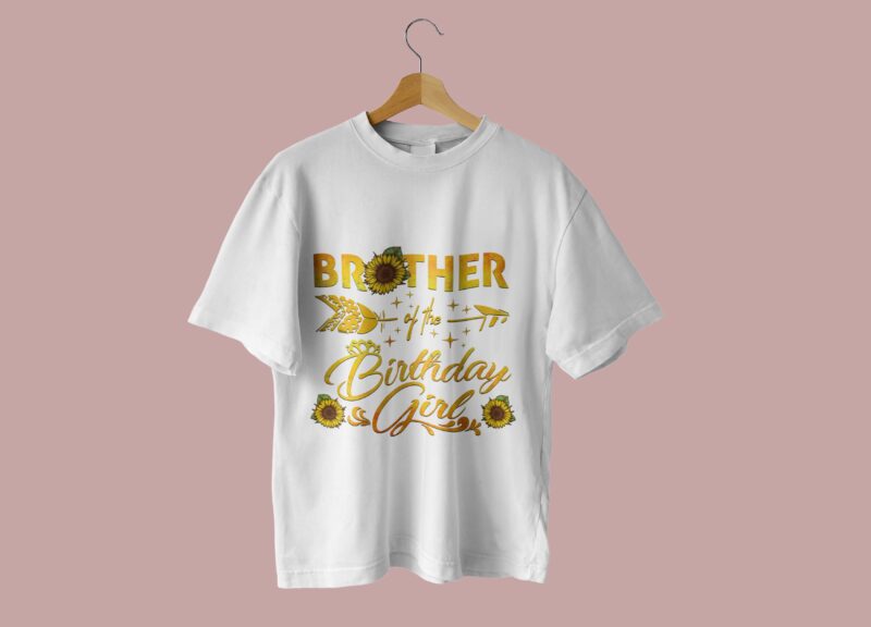 Brother Of The Birthday Girl Tshirt Design