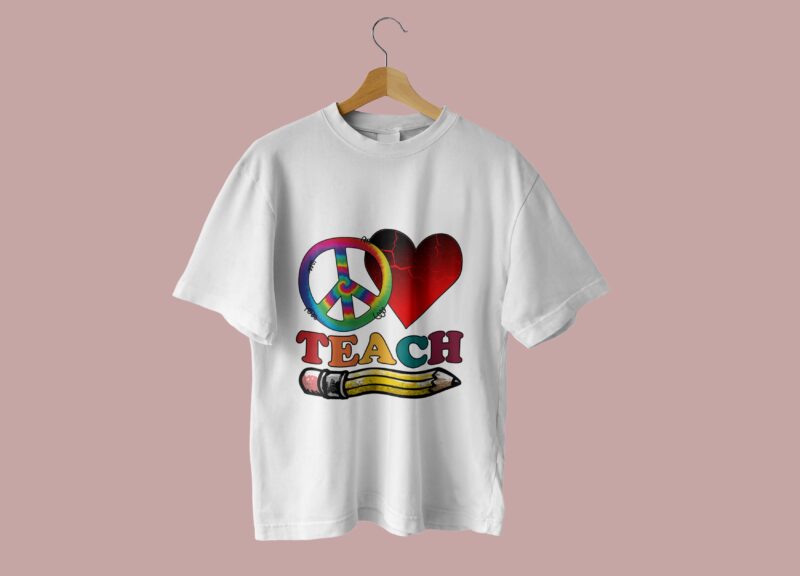 Peace Love Teach Teachers Day Sublimation