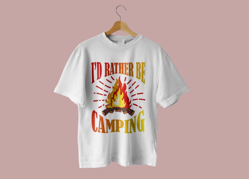 Id Rather Be Camping Tshirt Design