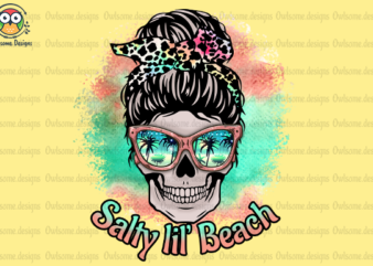 Messy Bun Salty Lil Beach t-shirt design