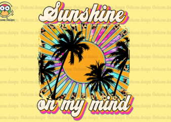 Sunshine On My Mind t-shirt design