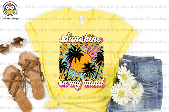 Sunshine On My Mind t-shirt design