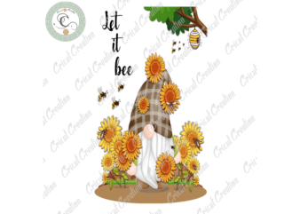 Trending Gifts, Let it bee gnome Diy Crafts, Sunflower PNG Files For Cricut, Summer Gnome Silhouette Files, Trending Cameo Htv Prints