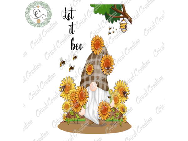 Trending gifts, let it bee gnome diy crafts, sunflower png files for cricut, summer gnome silhouette files, trending cameo htv prints t shirt designs for sale