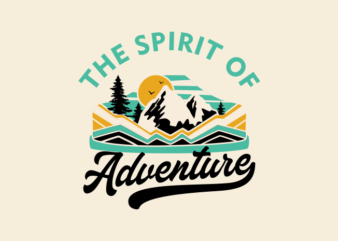 THE SPIRIT OF ADVENTURE t shirt designs for sale