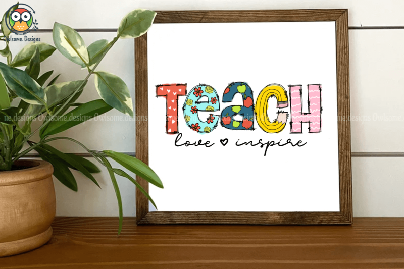 Teacher love inspire t-shirt design