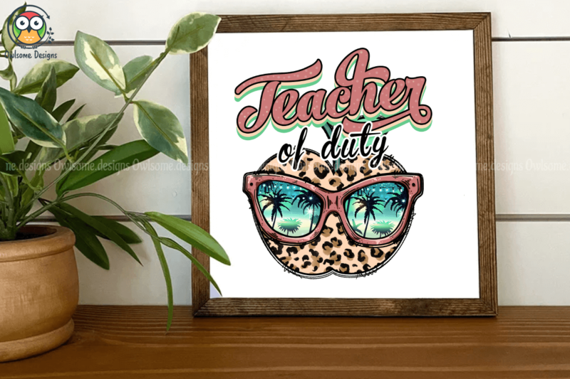 Teacher of duty t-shirt design