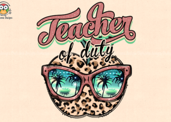 Teacher of duty t-shirt design