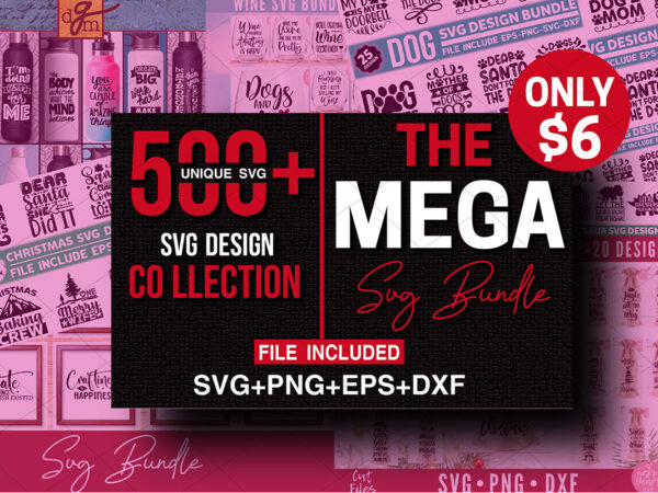 The mega svg bundle t shirt designs for sale