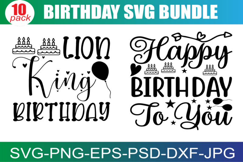 Birthday SVG Bundle, Birthday SVG, Birthday Girl svg, Birthday Shirt SVG, Gift for Birthday svg, Hand-lettered Design, Cut files for Cricut