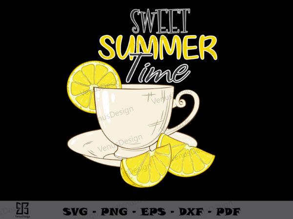 Sweet summer time svg png, lemonade day svg, lemon tea tshirt design