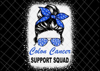 Colon Cancer Awareness Colorectal Cancer Messy Bun Svg, Colon Cancer Support Squad Svg, Cancer Messy Bun Svg