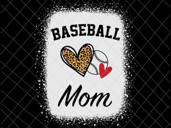 Baseball mom svg, leopard heart svg, mom baseball svg, womens dy sister life softball baseball svg, mother’s day svg, messy bun svg, mom softball baseball svg t shirt template