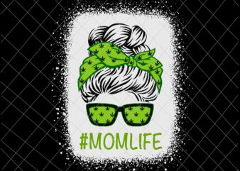 Momlife Svg, Momlife Cannabis Svg, Womens Mom Life Mother’s Day Svg, Momlife Weed Marijuana Cannabis Svg, Pot-head Stoner Svg