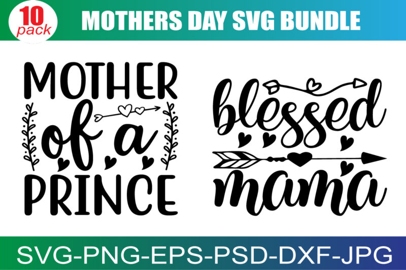 Mother’s Day SVG Bundle, Mom Shirt svg, Mother’s Day Gift, Mom Life, Blessed Mama, Hand Lettered Mom quotes, Cut Files for Cricut,Silhouette