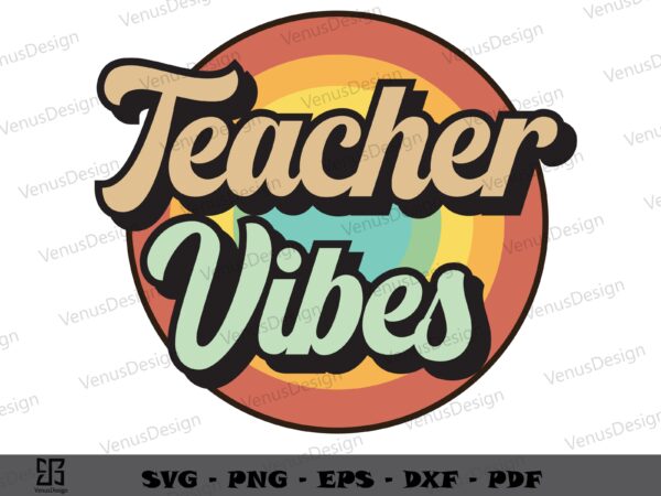 Retro vintage teacher vibes svg, teachers day svg, classical teacher summer sublimation t shirt design online