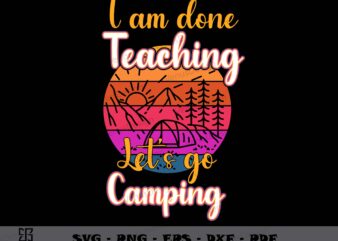 Retro Teacher Camping Quotes SVG Designs, Teachers Day Graphic Tee Design