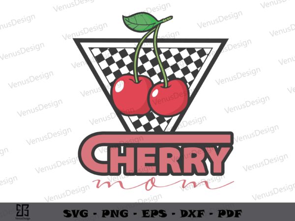 Cherry mom mothers day gift, mothers day tshirt graphic design
