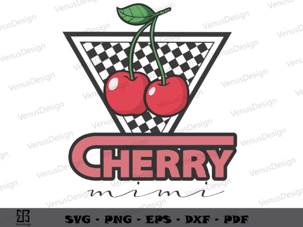 Cherry mimi mothers day svg cricut, mothers day tshirt design