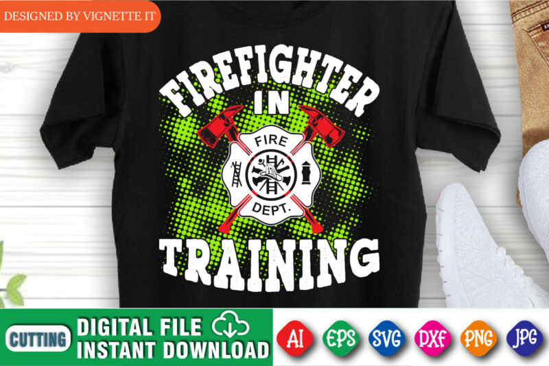 Firefighter in training shirt print template, Firefighter badge shirt, color halftone background, Funny Future firefighter shirt
