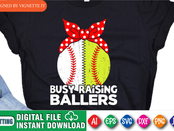 Busy raising ballers shirt, mother’s baseball shirt, mother’s day shirt, mom baseball shirt, mommy baseball shirt, grandma baseball shirt, mom baseball, mother’s day baseball shirt template t shirt template