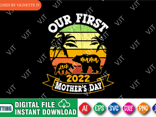 Our first 2022 mother’s day shirt, bear silhouette, bear sunset vintage shirt, custom matching mom, and baby bear shirt, mother’s day sunset shirt, mama bear, jack bear, mom bear shirt template