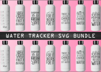 Water Tracker SVG Bundle t shirt design for sale