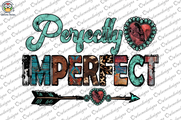 Western perfectly imperfect t-shirt design