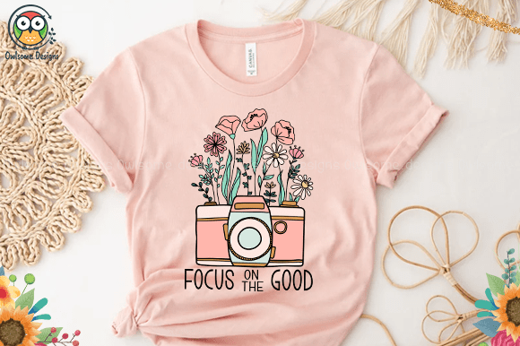 Focus on the good t-shirt design