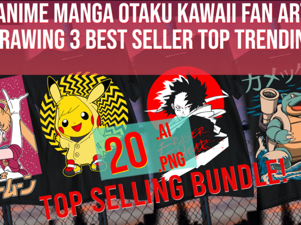 Anime Manga Otaku Kawaii Fan Art Drawing Best Seller Top Trending t shirt vector