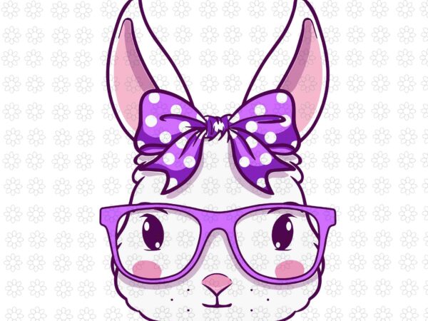 Cute easter bunny face glasses svg, easter day rabbit svg, easter day svg, bunny svg, bunny face glasses svg t shirt vector file