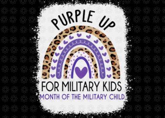 Purple Up For Military Kids Cool Month Of The Military Child Svg, Purple Up For Military Kids Svg, Purple Up Svg, Purple Up Rainbow Svg, Military Child Svg, t shirt illustration