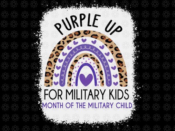 Purple up for military kids cool month of the military child svg, purple up for military kids svg, purple up svg, purple up rainbow svg, military child svg, t shirt illustration
