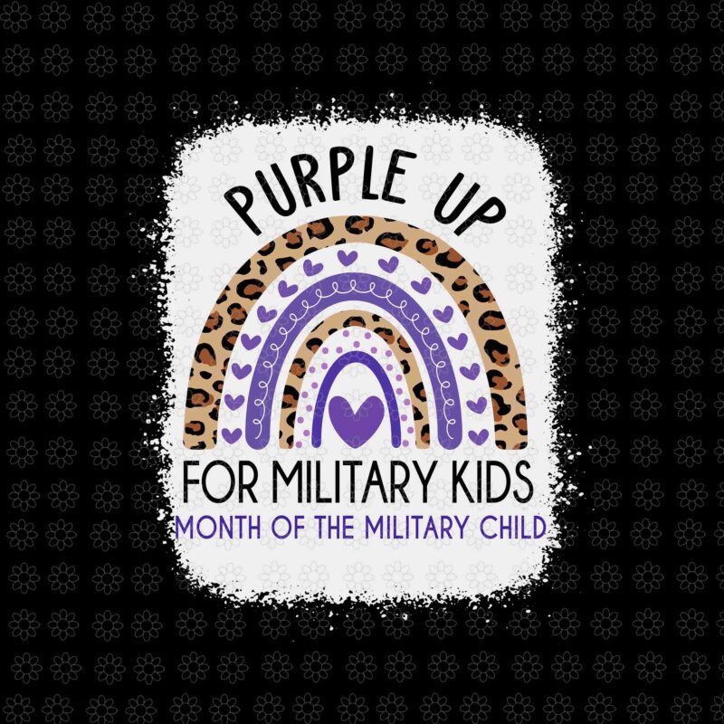 Purple Up For Military Kids Cool Month Of The Military Child Svg, Purple Up For Military Kids Svg, Purple Up Svg, Purple Up Rainbow Svg, Military Child Svg,