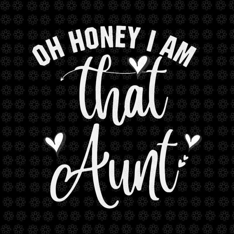 Oh Honey, I'm That Auntie – What The Snark LLC