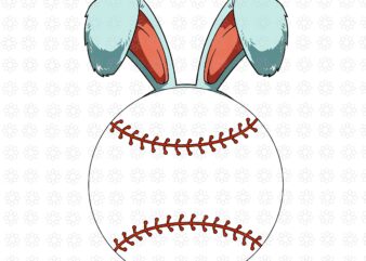 Easter Baseball Ball Svg, Easter Day Svg, Funny Easter Bunny Baseball Svg, Bunny BaseBall Svg, Bunny Svg