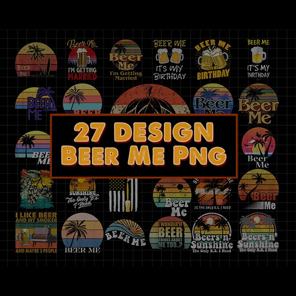 27 Combo Bundle Beer Me Png, Retro Vintage Beer Png, Summer Sun Png, Beer and Sunshine Png