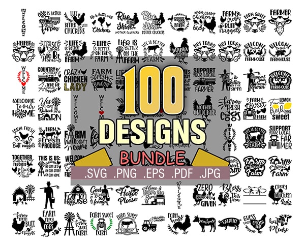 100 COMBO Farmhouse SVG Bundle, Chicken Svg, Farm Life Svg