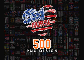 Design Combo 500 Nurse patriotic PNG, Bundle PNG, All American Nurse, Nurse 4th of July Png, Nurse Png, Gift For Nurse, Nurse Patriotic American 3. png