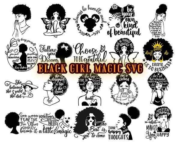 Design Black Girl Magic Svg Bundle, Afro Woman Svg,Black Woman Svg, Boss Lady Svg, Black Lives Matter Svg,Queen Svg,Cut File Cricut,Silhouette. png
