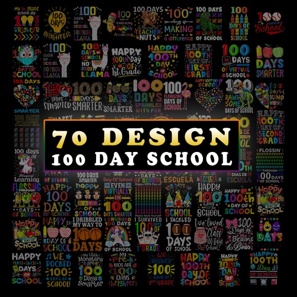 70 Designs 100 days of school PNG – commercial use – instant download clip art – cut file – sayings – quotes