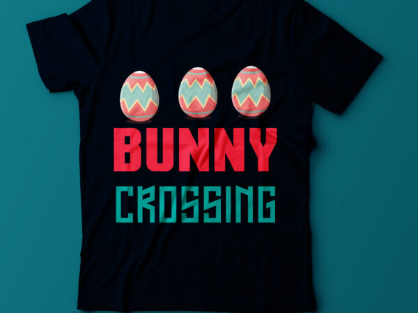 Bunny crossing vector t shirt design,easter day svg design,happy easter t shirt design,easter bunny t shirt design on sale