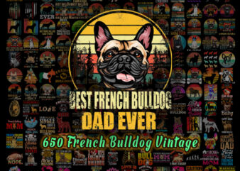 Bundle 650 french bulldog vintage png, combo png, cute french bulldog png,bulldogs png, bulldogs,dog lover shirt