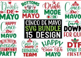 Cinco De Mayo SVG T shirt Design Bundle 15 Design