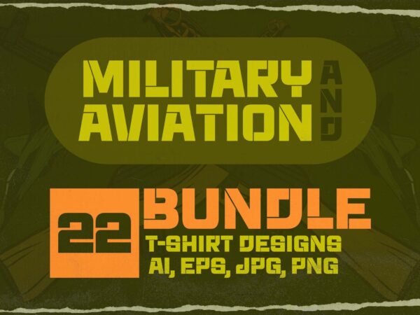 Military and aviation bundle t shirt designs for sale