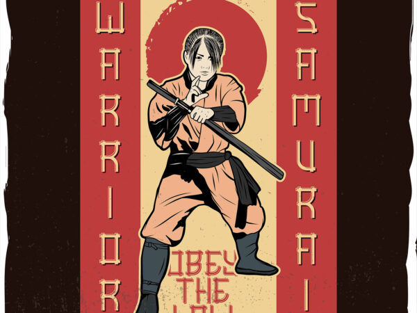 Samurai and a warrior with a sword t shirt template vector