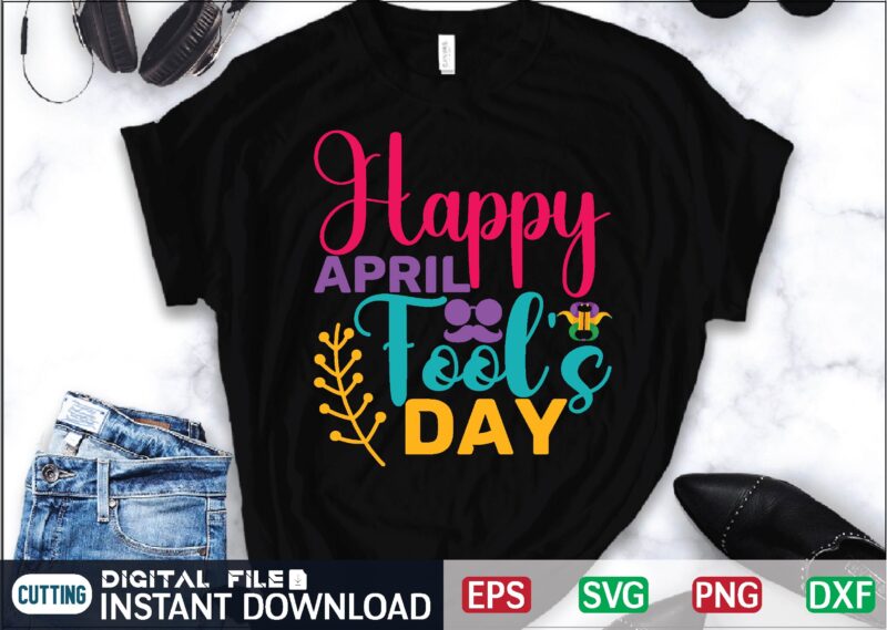 Happy April Fool's Day April Fool Svg Bundle, April Fools Day Svg Bundle, Funny Svg, April 1st Jpg, April Fools Day Digital File, Quote April Fools Day Svg ,Joke Svg,